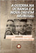 A Guerra na Ucrânia e a Nova Ordem Mundial by Fagá, Jonas, Jr.