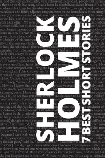 7 best short stories - Sherlock Holmes by Arthur Conan Doyle