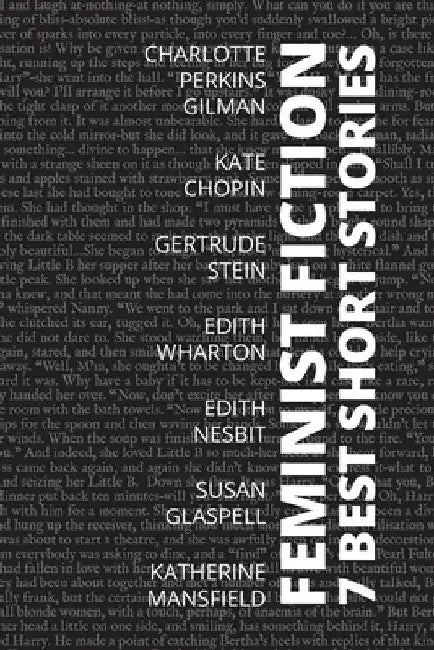 7 best short stories - Feminist fiction by Charlotte Perkins Gilman