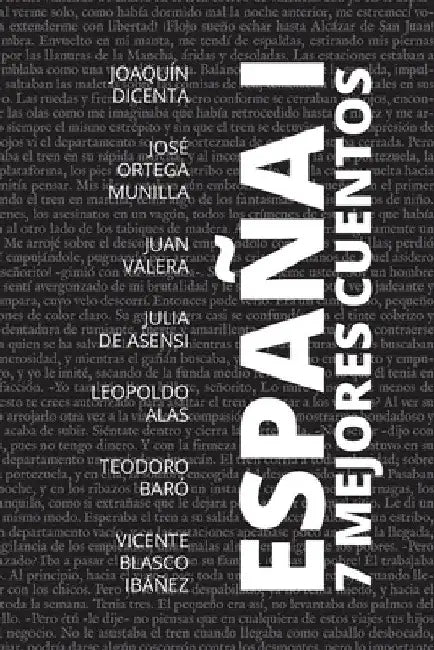 7 mejores cuentos - España I by Joaquín (Autor) Dicenta
