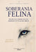 Soberania Felina: Práticas e Soberania da Semente Estelar de Sirius by Sothis Magnus, Bruno Salvatierra, V. M. Santos