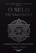 Os Grandes Símbolos Proibidos - Livro 4: O Selo de Salomão - A Alquimia do Governo e a Proteção dos Reis by Victor Althar, Marina Valois, V. M. Santos