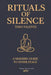Rituals of Silence: Emotional Protection and Personal Growth by Theo Valente, Alex Evermont
