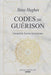 Codes de Guérison: Géométrie Sacrée Arcturienne by Nora Hughes, Virginia Santos, Maerel Dyn