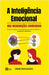A Inteligência Emocional NAS Negociações Comerciais by Machado, Deise