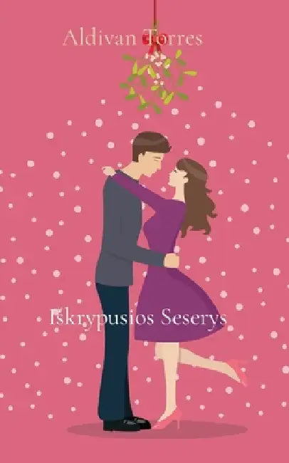 Iskrypusios Seserys by Aldivan Torres