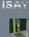 Isay W: Isay Weinfeld by Isay Weinfeld