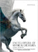 Encyclopedia of Mythical Creatures - Global Mythology: An Illustrated Bestiary of Legendary Beasts, Monsters & Spirits from Around the World. by Quinete, Ziggy