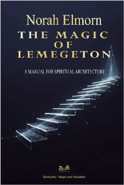 The Magic of Lemegeton by Norah Elmorn
