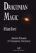 Draconian Magic: Secret Rituals of Energetic Alchemy by Elian Torc, Ítalo Farias
