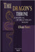 The Dragon's Throne: A Manual of Draconian Magic by Torc, Elian