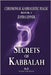 Secrets of Kabbalah - Book 1: Ceremonial Kabbalistic Magic by Linnek, Zayra
