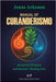 Manual of Curanderismo: Ancestral Wisdom and Holistic Healing Arts by Jonas Arkenon, Nora Quillford