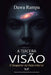 A Terceira Visão: O Despertar da Visão Interior by Dawa Rampa
