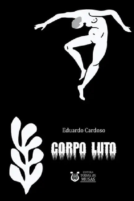 Corpo-luto by Cardoso Eduardo
