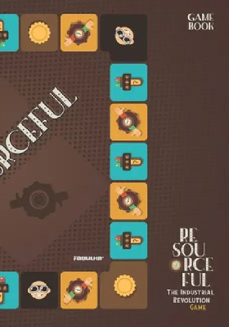 Resourceful: The Industrial Revolution Game: Game book by Daniella Barroso