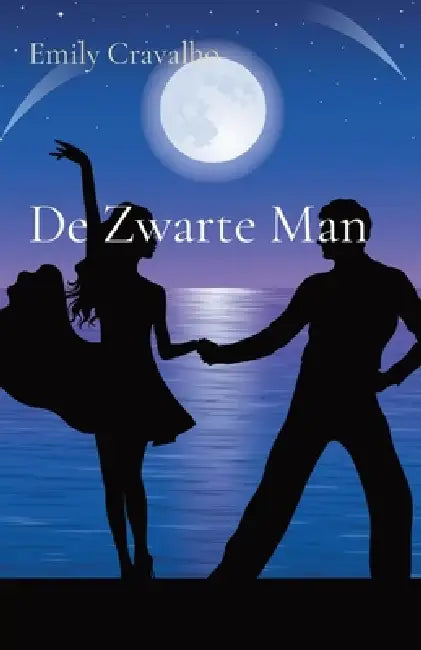 De Zwarte Man by Emily Andrade Cravalho