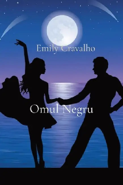 Omul Negru by Emily Andrade Cravalho