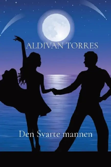 Den Svarte mannen by Aldivan Teixeira Torres, Emily Andrade Cravalho