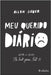 Meu Querido Diário - Volume 1 by Sieber, Allan