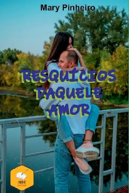 Resquícios Daquele Amor by Pinheiro Mary