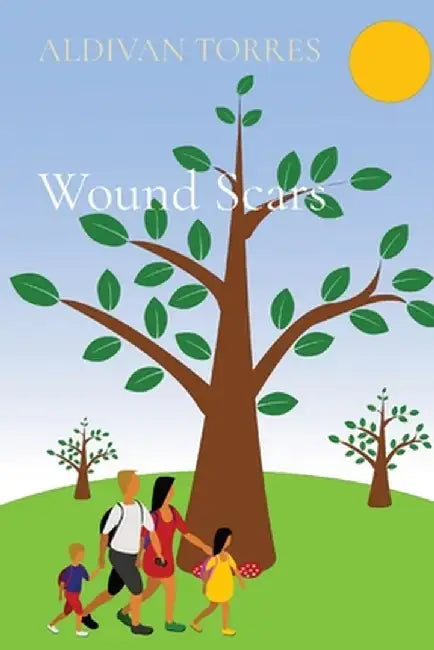 Wound Scars by Aldivan Torres