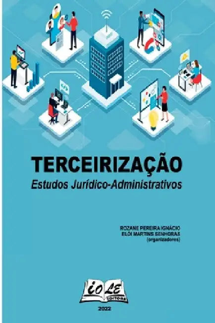 Terceirização: Estudos Jurídico-administrativos by Ignácio Rozane