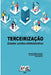 Terceirização: Estudos Jurídico-administrativos by Ignácio Rozane