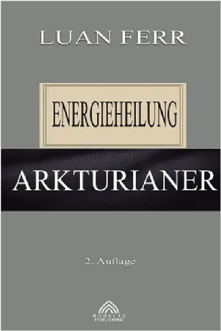 Arkturianer: Energieheilung by Luan Ferr