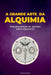 A Grande Obra Da Alquimia by Paracelso Frater Albertus E. Flamel