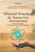 Manual Práctico de Sanación Arcturiana: Activación Energética y Conexión con Dimensiones Superiores by Luan Ferr, Javier Montes, Luiz Santos