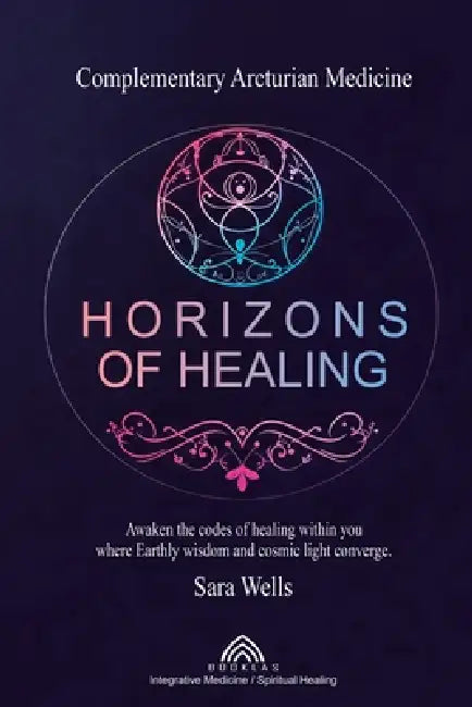 Horizons of Healing by Sara Wells, Luiz Santos