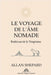 Le Voyage de l'Âme Nomade: Redécouvrir le Tengrisme by Allan Shepard, Céline Vaubois, Luiz Santos