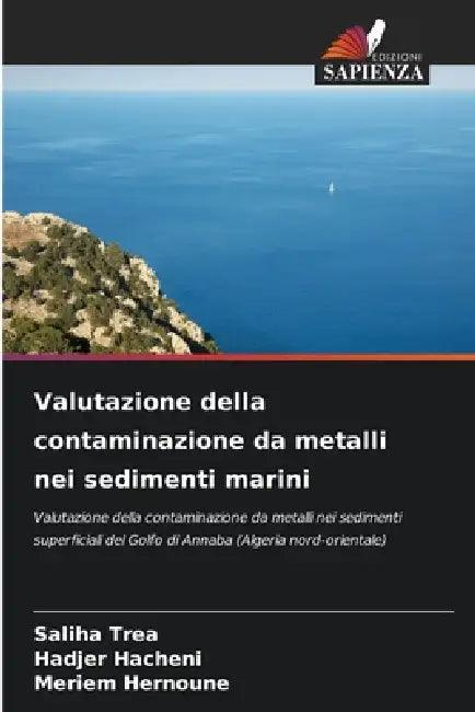 Valutazione della contaminazione da metalli nei sedimenti marini by Saliha Trea, Hadjer Hacheni, Meriem Hernoune