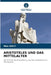 Aristoteles Und Das Mittelalter by Max Goly