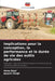 Implications pour la conception, la performance et la durée de vie des outils agricoles by Annu Rani, Jayant Singh