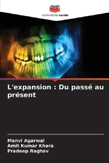 L'expansion: Du passé au présent by Manvi Agarwal, Amit Kumar Khera, Pradeep Raghav