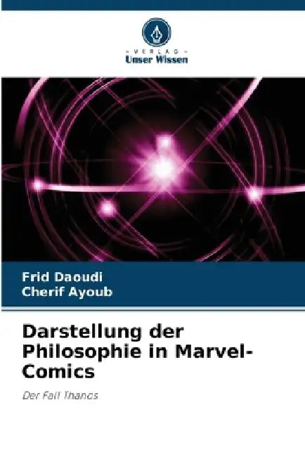 Darstellung der Philosophie in Marvel-Comics by Frid Daoudi, Cherif Ayoub