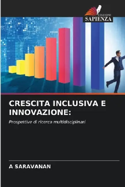 Crescita Inclusiva E Innovazione by A. Saravanan