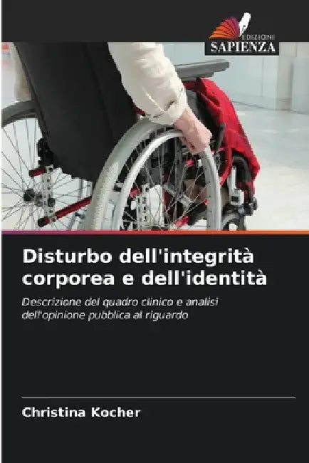 Disturbo dell'integrità corporea e dell'identità by Christina Kocher