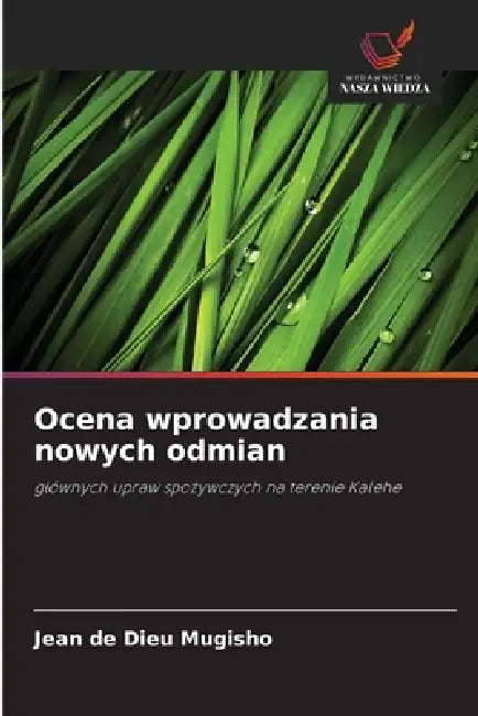 Ocena wprowadzania nowych odmian by Jean de Dieu Mugisho
