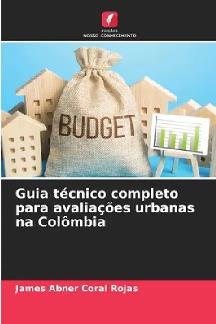 Guia técnico completo para avaliações urbanas na Colômbia by James Abner Coral Rojas