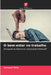O bem-estar no trabalho by Vincent Otto