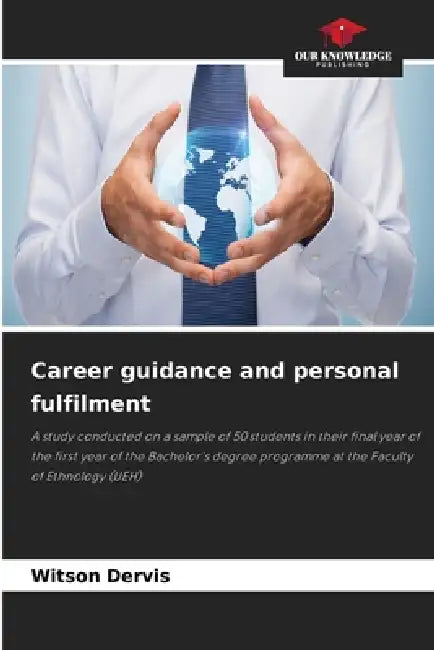 Career guidance and personal fulfilment by Witson Dervis