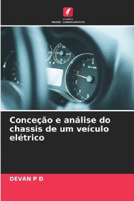 Conceção e análise do chassis de um veículo elétrico by Devan P. D.