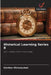 Historical Learning Series 8 by Günther Dichatschek