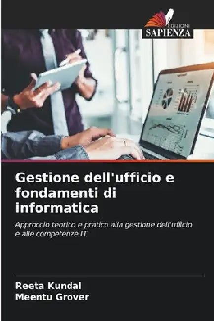 Gestione dell'ufficio e fondamenti di informatica by Reeta Kundal, Meentu Grover