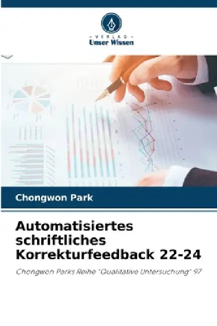 Automatisiertes schriftliches Korrekturfeedback 22-24 by Chongwon Park