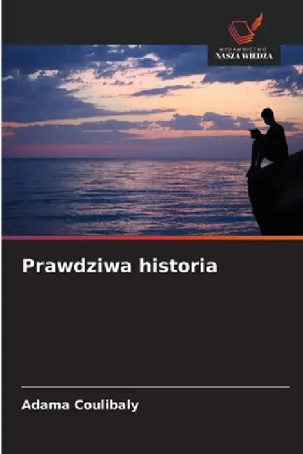 Prawdziwa historia by Adama Coulibaly