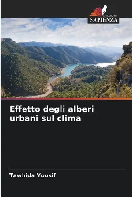 Effetto degli alberi urbani sul clima by Tawhida Yousif